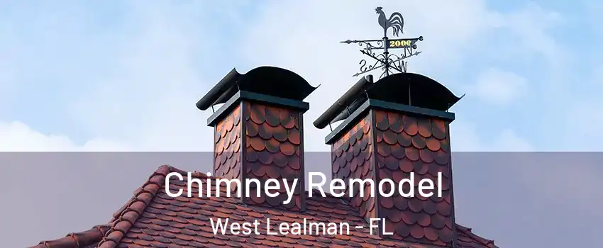  Chimney Remodel West Lealman - FL