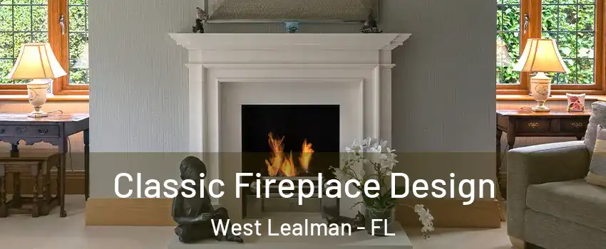  Classic Fireplace Design West Lealman - FL