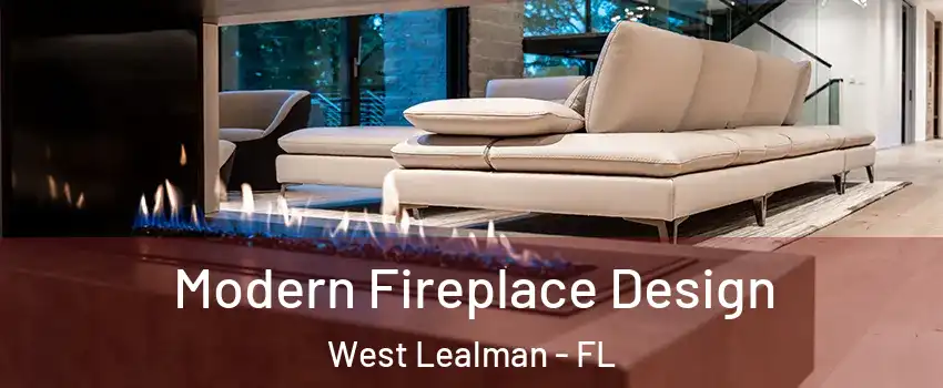  Modern Fireplace Design West Lealman - FL